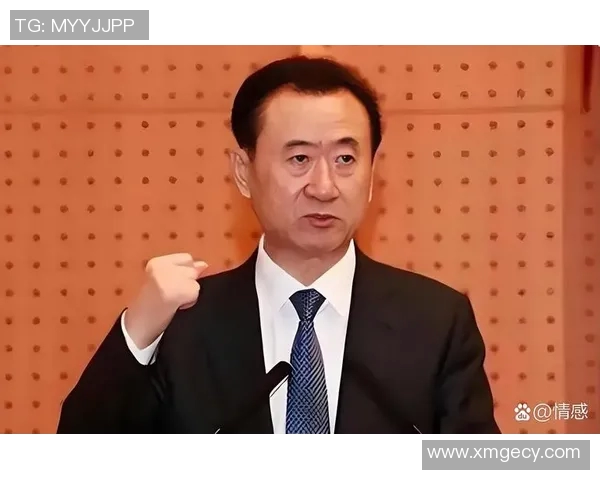 王健林投资的大连足球明星背后的故事与成就揭秘